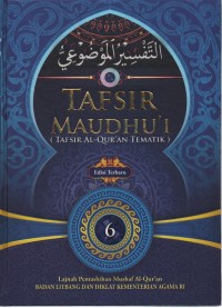 Image of Tafsir Maudhu'i 6  ( Tafsir Al-QuranvTematik )