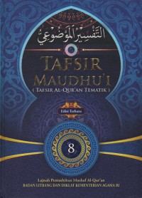 Image of Tafsir Maudhu'i 8 ( Tafsir Al-QuranvTematik )