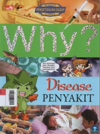 Image of Why? Disease : Penyakit
