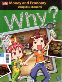 Image of Why? Money and Economy : Uamg dan Ekonomi