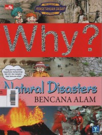 Image of Why? Natural Disasters : Bencana Alam