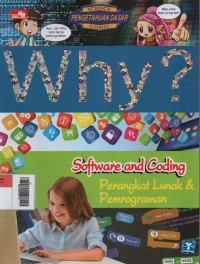 Image of Why? Software and Coding : Perangkat Lunak & Pemrogaman