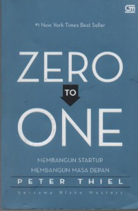 Image of Zero to One : Membangun Stratup Membangun Masa Depan